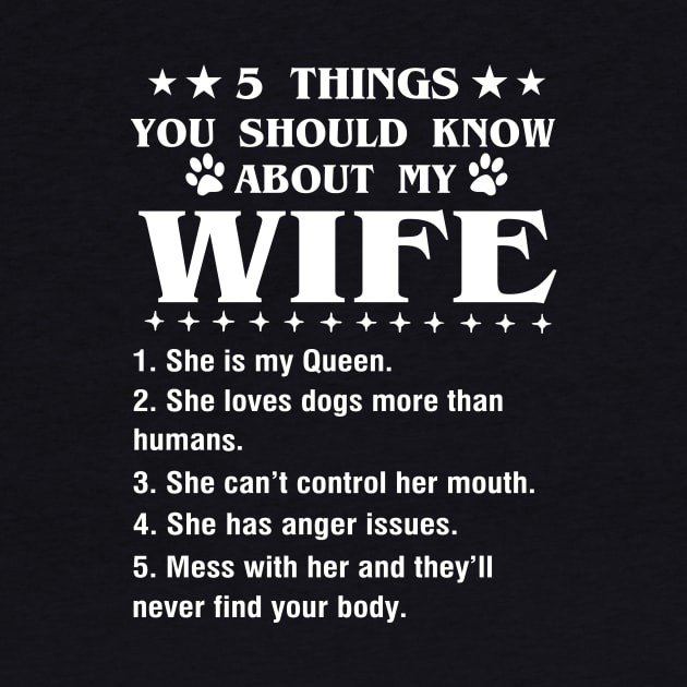 5 Things You Should Know About My Wife by TeeWind